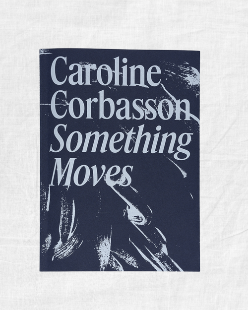 Caroline Corbasson - Something Moves